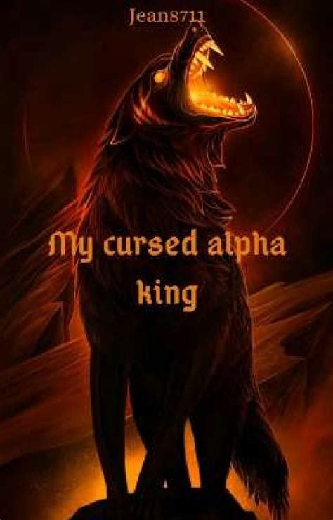 Age Rating 18 . . Read the cursed alpha king adah